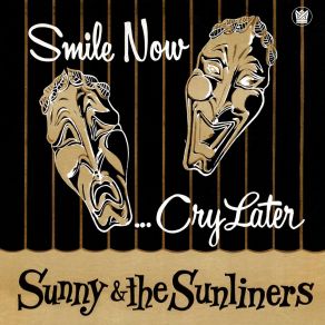 Download track You Don't Have To Say You Love Me Sunny & The Sunliners