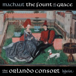 Download track Machaut: Tres Douce Dame, Ballade 24 A 2: II. Car Je Vous Ay Donné M'amour Orlando Consort