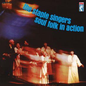 Download track Long Walk To D. C. The Staple Singers