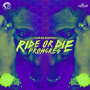 Download track Ride Or Die (Instrumental) Prohgres