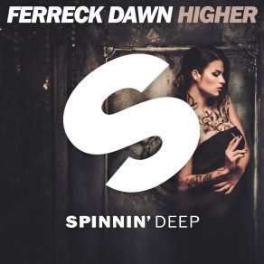 Download track Higher Ferreck Dawn