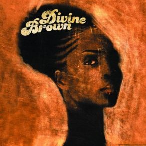 Download track Deja Vu Divine Brown