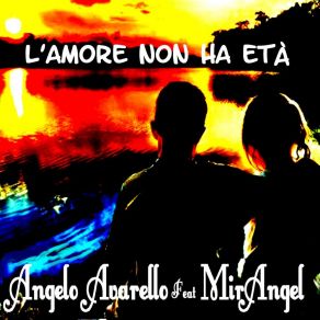 Download track L'amore Non Ha Età MirAngel