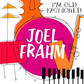 Download track While We're Young Joel FrahmPat Coil, Danny Gottlieb, Jacob Jezioro