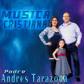 Download track No Temere Padre Andres Tarazona