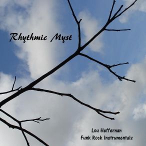 Download track Rhythmic Myst (Instrumental) Lou Heffernan