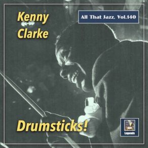 Download track My Little Suede Shoes (Live) Kenny Clarke, The Kenny Clarke-Francy Boland Big Band, Kenny Clarke Quintet