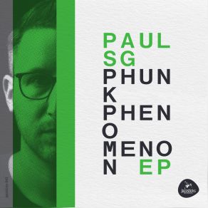 Download track Phunk Phenomenon (Original Mix) Paul SG