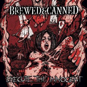 Download track Vomiting Liquified Innards Brewed & Canned