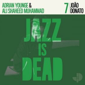 Download track Desejo De Amor Ali Shaheed Muhammad, João Donato, Adrian Younge