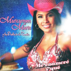 Download track Me Enamoré Y Qué Maricarmen Marin