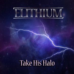 Download track Take His Halo Elithium