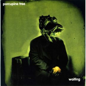 Download track Waiting (Phase One) Porcupine TreeSteven Wilson, Chris Maitland