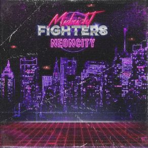 Download track Neon City Midnight Fighters