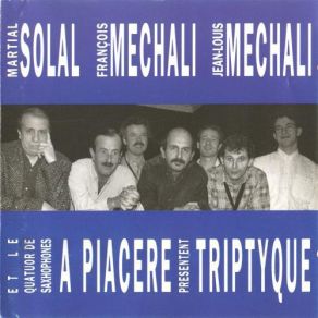 Download track Autour D'une Rencontre: Ensemble Basse Martial Solal, A Piacere, Francois Mechali