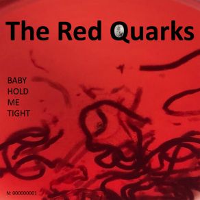 Download track It Hurts Too Much The Red Quarks