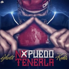 Download track No Puedo Tenerla El Jhota