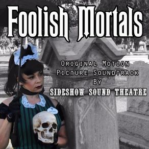 Download track A Precarious Prologue Sideshow Sound Theatre