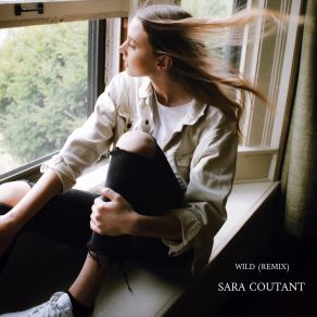 Download track Wild (Remix) Sara Coutant