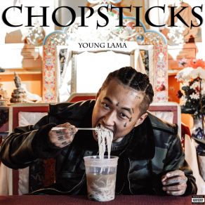 Download track Chopsticks (Intro) Young Lama