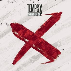 Download track Temps X Diligente