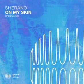 Download track On My Skin Sherano