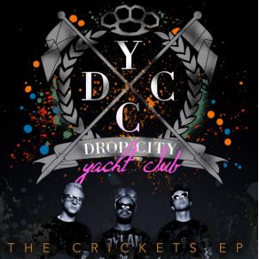 Download track Crickets Jeremih, Drop City Yacht Club