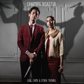 Download track Grifters Charming Disaster