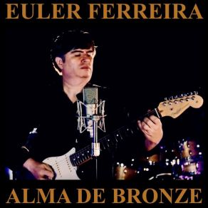 Download track Véio Chico Euler Ferreira