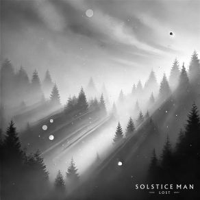 Download track Last Chance Solstice Man