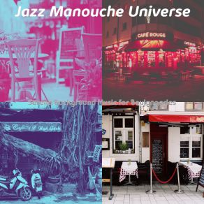 Download track Unique French Cafes Jazz Manouche Universe