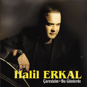 Download track Barak Elleri Halil Erkal