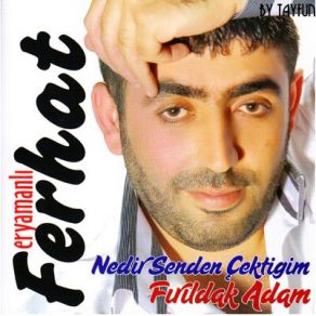 Download track Ha Babam Ha Eryamanlı Ferhat