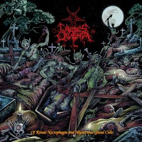 Download track Of Ritual Necrophagia And Mysterious Ghoul Cults Caedes Cruenta