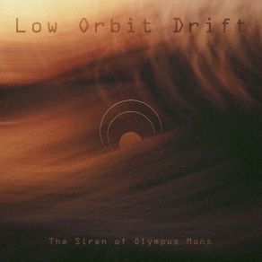 Download track The Mountain Of Mystery Low Orbit Drift