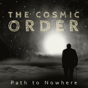 Download track Path To Nowhere Cosmic Order