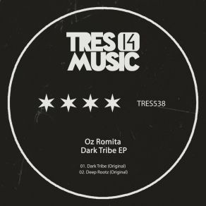 Download track Dark Tribe (Original Mix) Oz Romita