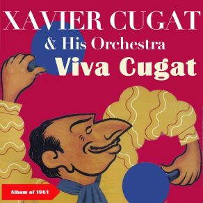 Download track Perfidia (Tonight) Xavier Cugat And His Orchestra