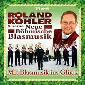 Download track Blasmusik-Vergnügen (Polka) Roland Kohler, Seine Neue Böhmische BlasmusikEddie Pola