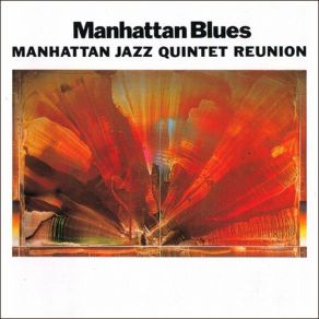 Download track Sweet Basil Blues Manhattan Jazz Quintet