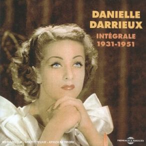 Download track Depuis Que Tu M'aimes Danielle Darrieux