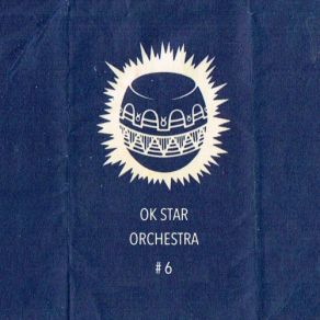 Download track O Temedi Wama Ok Star Orchestra