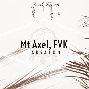 Download track Absalom Mt Axel