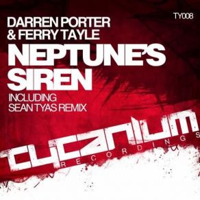 Download track Neptunes Siren (Original Mix) Ferry Tayle, Darren Porter