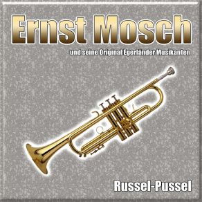 Download track Russel-Pussel Seine Original Egerländer Musikanten