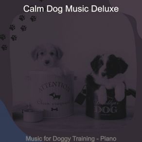 Download track Sublime Relaxing Dogs Calm Dog Music Deluxe