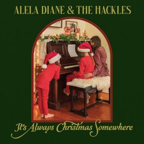 Download track I'll Be Home For Christmas Alela Diane, The Hackles