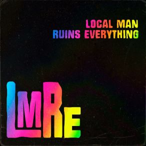 Download track Fortune Favors Local Man Ruins Everything