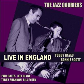 Download track Speak Low (The Dominion Theatre, 16 February 1958) [Live] (Live) Ronnie Scott, Tubby Hayes, The Jazz Couriers, Terry Shannon, Bill EydenPhil Bates