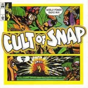 Download track Cult Of Snap (World Power Mix) Snap!